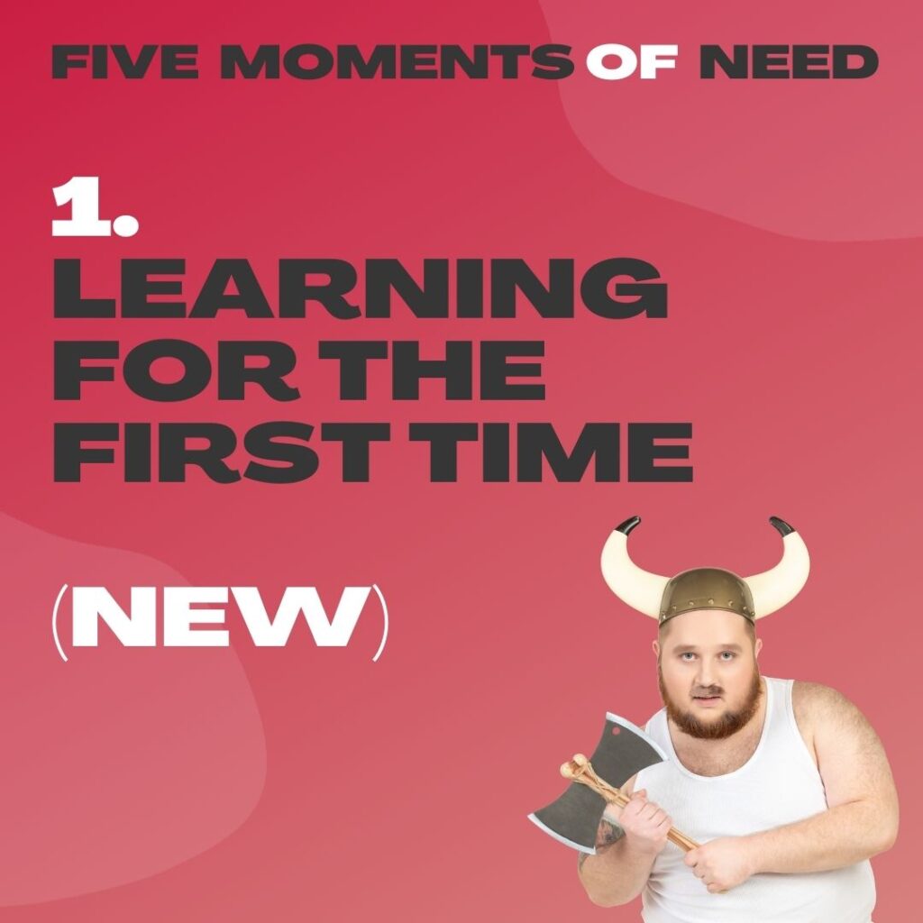 5 moments of need 2