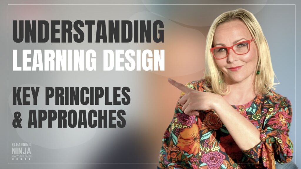 Learning Design: Understanding Key Principles and Approaches